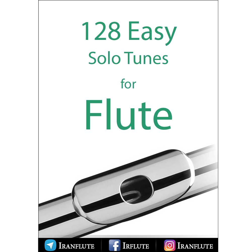 کتاب نت فلوت : 128 قطعه آسان برای فلوت کلیددار  | 128Easy Solo Tunes for Flute