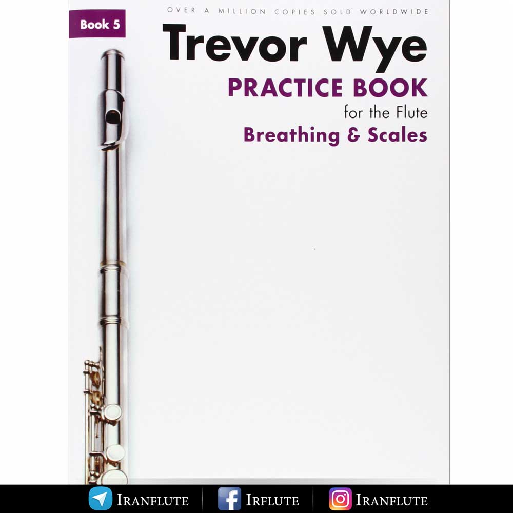 کتاب آموزش و تمرین فلوت | ترورو وای - Trevor Wye - Book 5